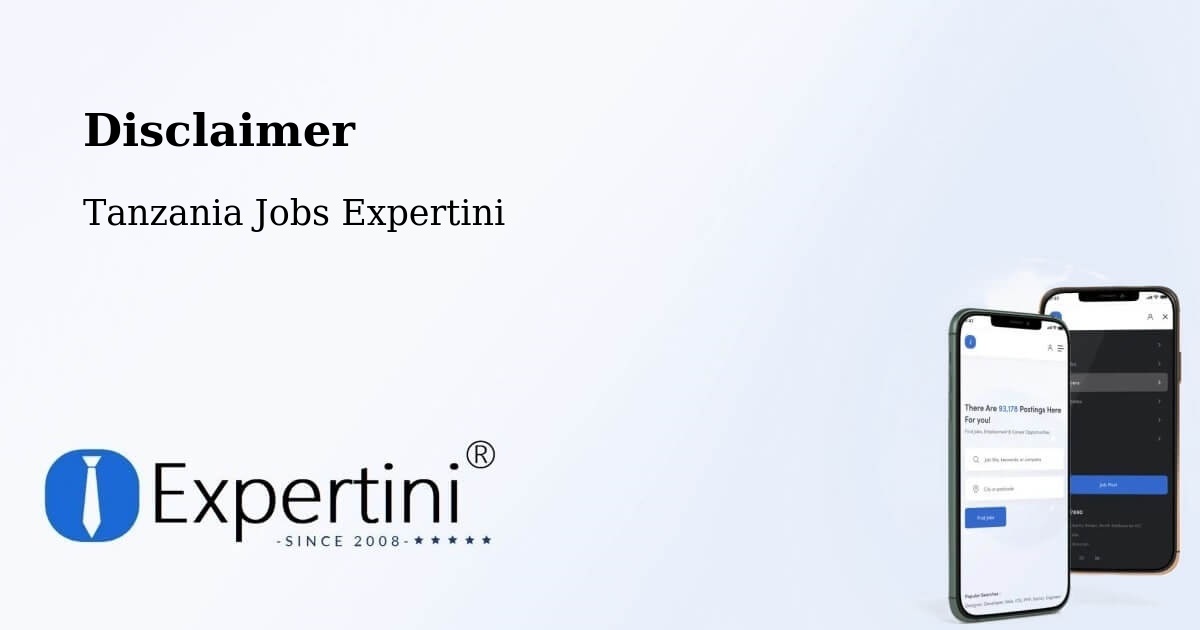 Disclaimer – Moshi - Tanzania Jobs Expertini