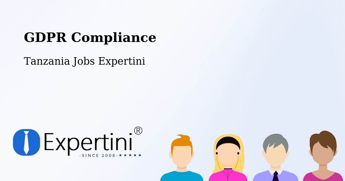 EU GDPR Compliance Statement – Moshi - Tanzania Jobs Expertini