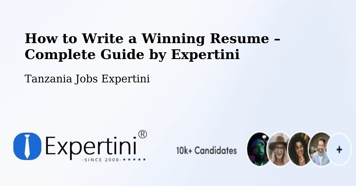 Resume Writing Guide for Job Seekers – Moshi - Moshi, Tanzania Jobs Expertini