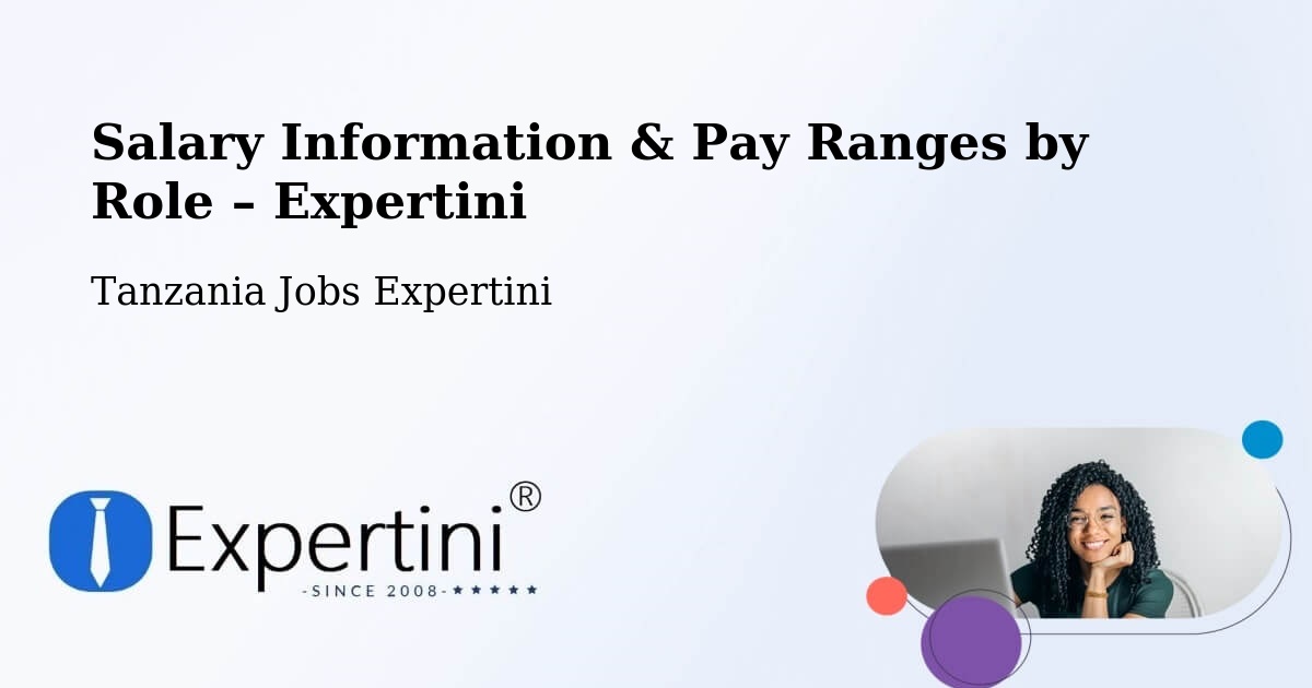 Salary Information & Pay Ranges – Moshi - Moshi, Tanzania Jobs Expertini